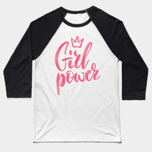 Girls Have the Power to Change the World Baseball T-Shirt